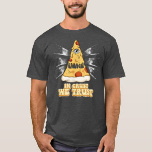T-shirt Pizza En Croûte Nous Faisons Confiance767