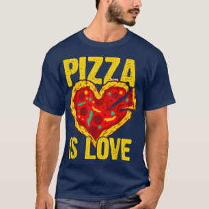 T-shirt Pizza Est Amoureux Manger Pizza Italien Nourriture