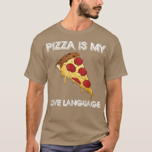 T-shirt Pizza est ma chemise de langue d'amour amoureux de