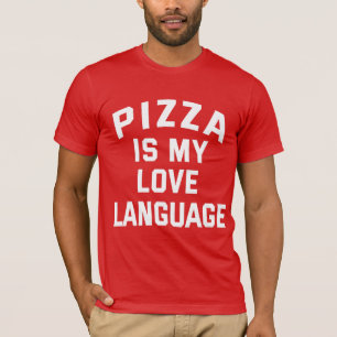 T-shirt Pizza est ma langue d'amour - Pizza drôle