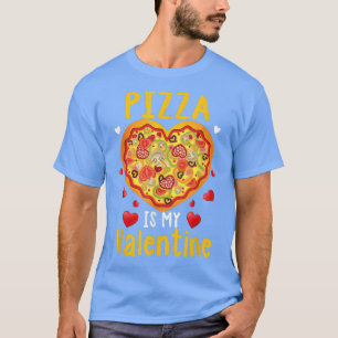 T-shirt Pizza est ma Saint Valentin drôle Anti Valentine's