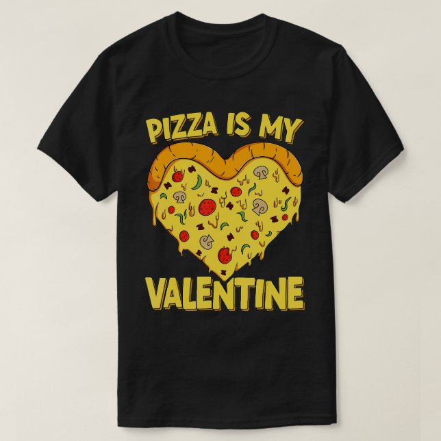 T-shirt Pizza est ma Saint Valentin Pizza Baker29 (Design devant)