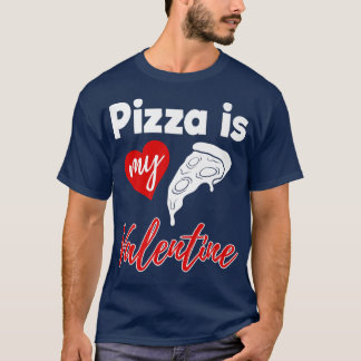 T-shirt Pizza Est Mon Amour Valentin Drôle Femmes Valentin