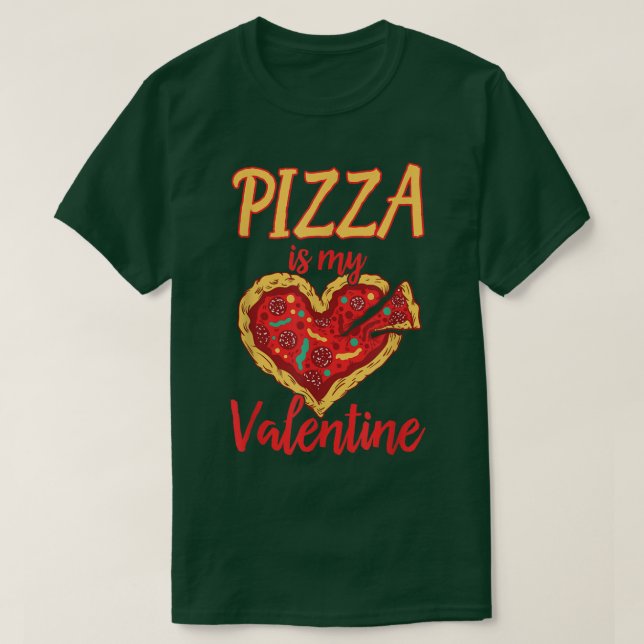 T-shirt Pizza Est Mon Valentin Drôle Valentin Cadeaux B (Design devant)