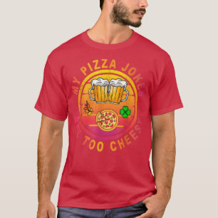T-shirt Pizza Est Toujours La Réponse Que Mes Plaisanterie
