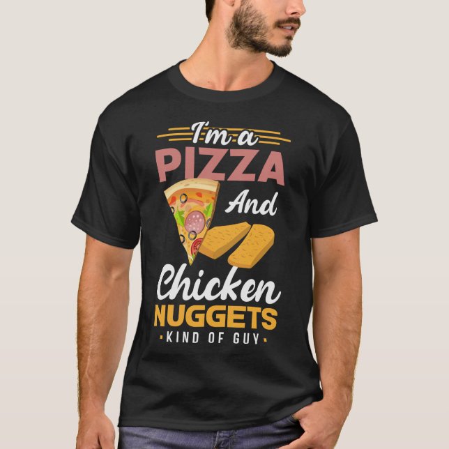 T-shirt Pizza Et Nuggets Je suis Une Pizza Et Des Nuggets  (Devant)