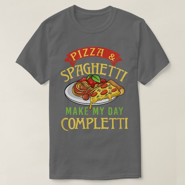 T-shirt Pizza et Spaghetti Me faire Completti Pasta Italia (Design devant)