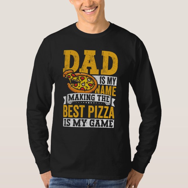 T-shirt Pizza  for Dad Humor for Father's Day  3 (Devant)