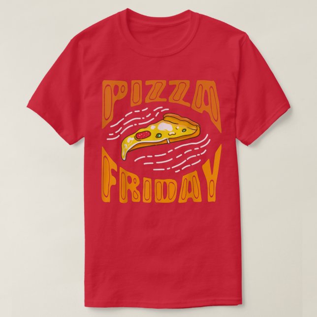 T-shirt Pizza Friday Pizza Lover649 (Design devant)