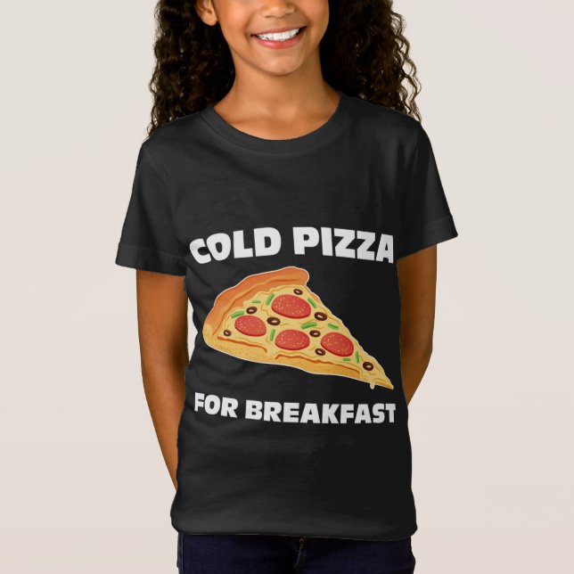 T-Shirt Pizza froide pour le petit-déjeuner (Devant)