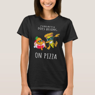 T-shirt Pizza Hawaii Pineapple Pizza Food