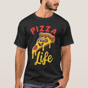 T-shirt PIZZA IS Life - Drôle foodie