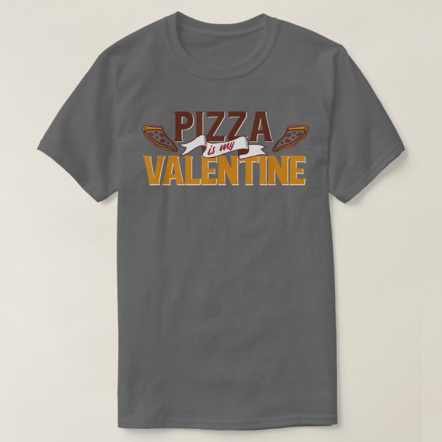 T-shirt Pizza Is My Valentine3783 (Design devant)