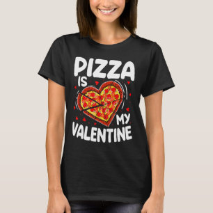 T-shirt Pizza is My Valentine Funny Valentine's Day Boys K