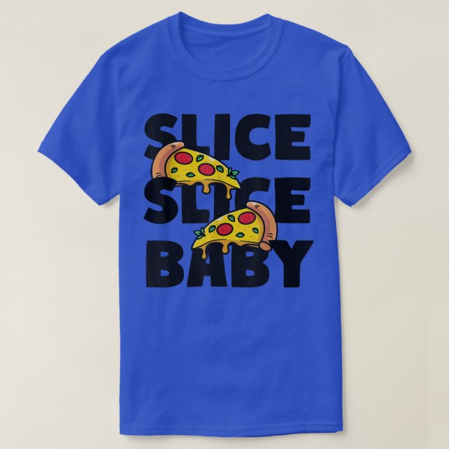 T-shirt Pizza italienne Pizza pour bébés Slice Slice  (Design devant)