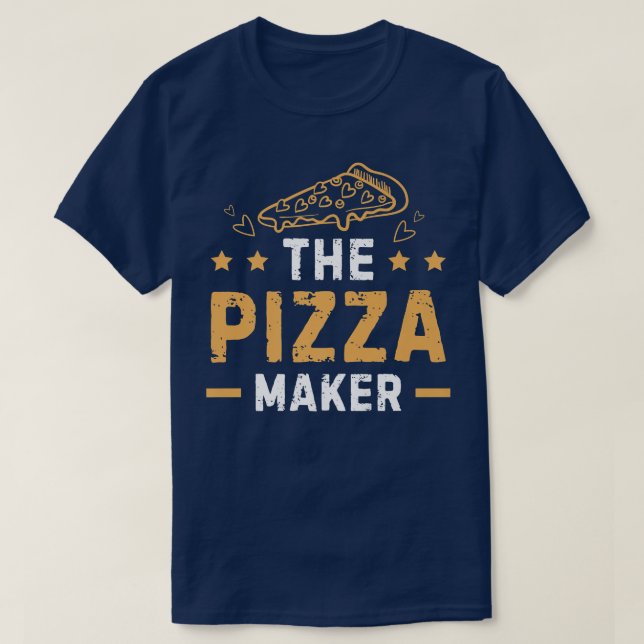 T-shirt Pizza Maker Pizza Fabriquant Pizza Maker Piz (Design devant)