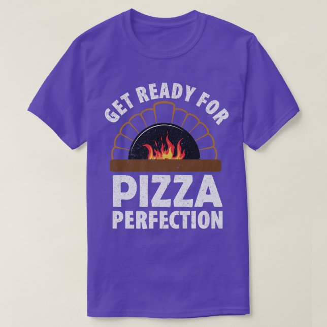 T-shirt Pizza Making Préparez-Vous À Pizza Perfection  (Design devant)