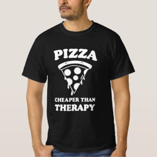 T-shirt Pizza moins cher que la thérapie