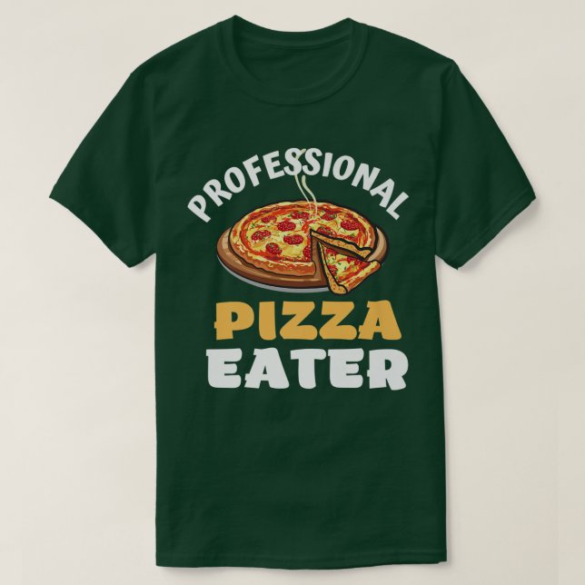 T-shirt Pizza Pizza Pizza Pizza Pizza Pizza Pizza Citation (Design devant)