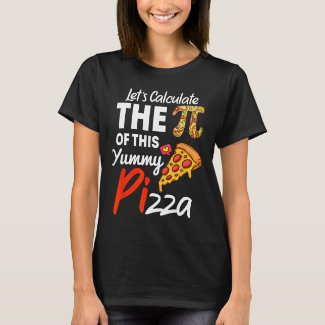 T-shirt Pizza Pun De Jour National Funny Enseignant Math E (Devant)