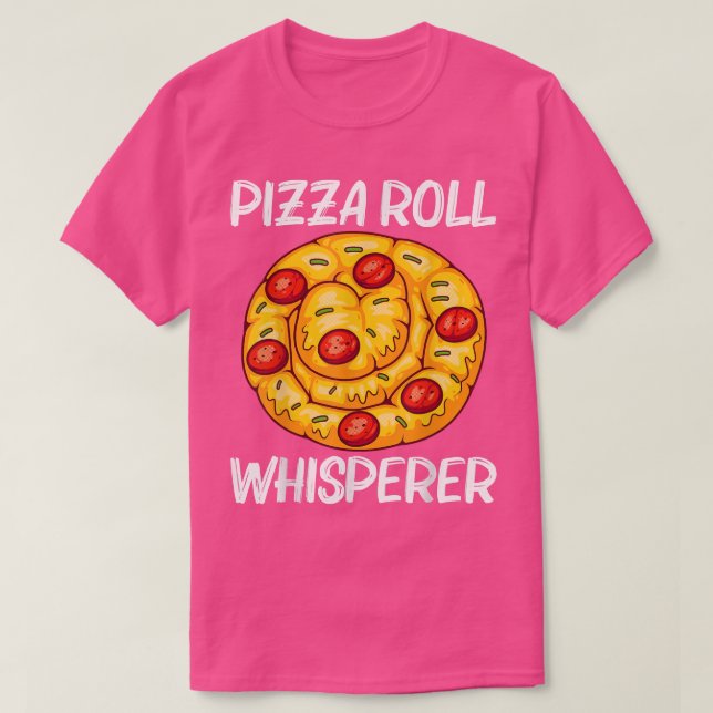 T-shirt Pizza Roll Design For Men Women Pizza Snack F (Design devant)