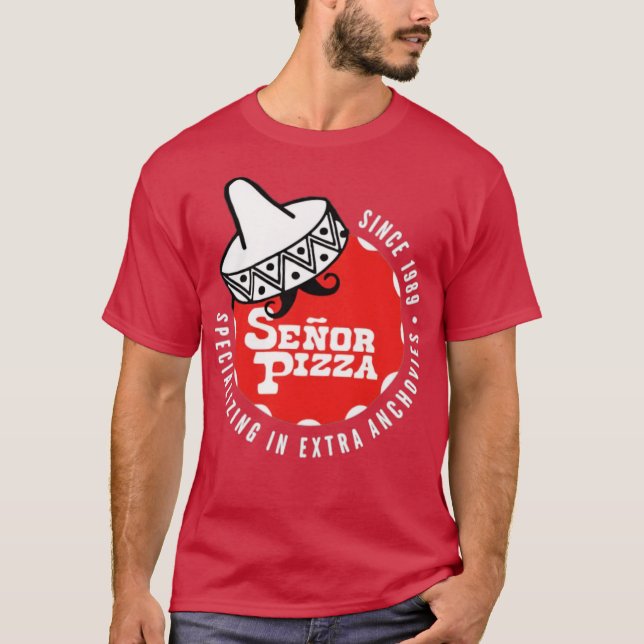 T-shirt Pizza Señor - Anchois Supplémentaires (Devant)