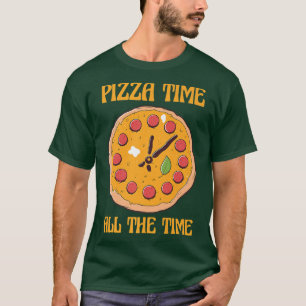 T-shirt Pizza Temps Tout Le Temps Plat Italien Pizza