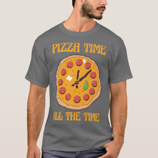 T-shirt Pizza Time All The Time Italian Dish Pizza 2457453