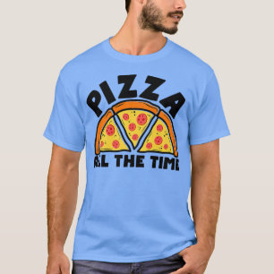 T-shirt Pizza Tout Le Temps Cuisine Italienne Amateur Mang