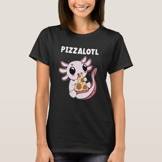 T-shirt Pizzalotl axolotl Cute salamander Amphibian Endang (Devant)