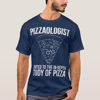 T-shirt Pizzaologiste Étude de Pizza Funny Pizza