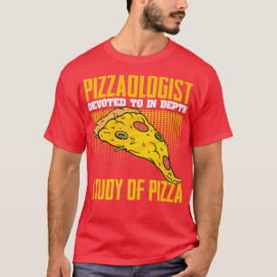 T-shirt Pizzaologiste Funny Pizza Manger Humour Pour Froma