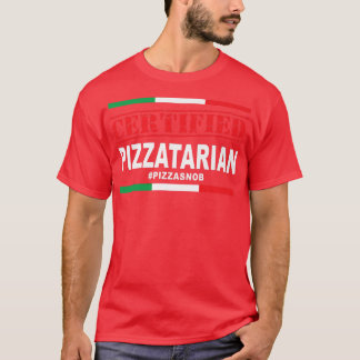 T-shirt Pizzatarian Pizza Snob Lover Slice Itali