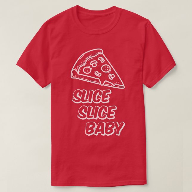 T-shirt Pizzeria Slice Baby Pizza Pie 25954728 (Design devant)