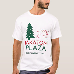 T-shirt Place Yippee ki yai Nakatomi