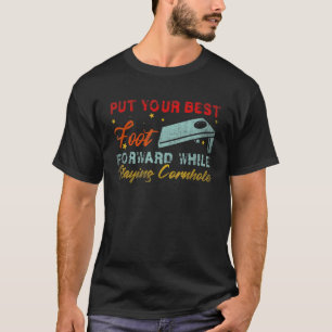 T-shirt Placez Votre Meilleur Pied En Avant Tout En Jouant