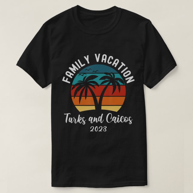 T-shirt Plage Famille Voyage Famille Vacation 2023 Turks e (Design devant)