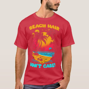 T-shirt Plage Les cheveux ne se soucient pas été Plage amo