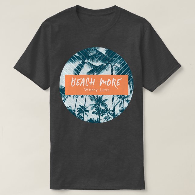T-shirt Plage Plus Inquiète Moins Surf Tropical (Design devant)