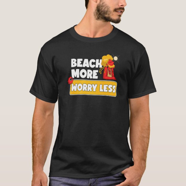 T-shirt Plage Plus S'Inquiéter Moins De Vacances Vibes Été (Devant)