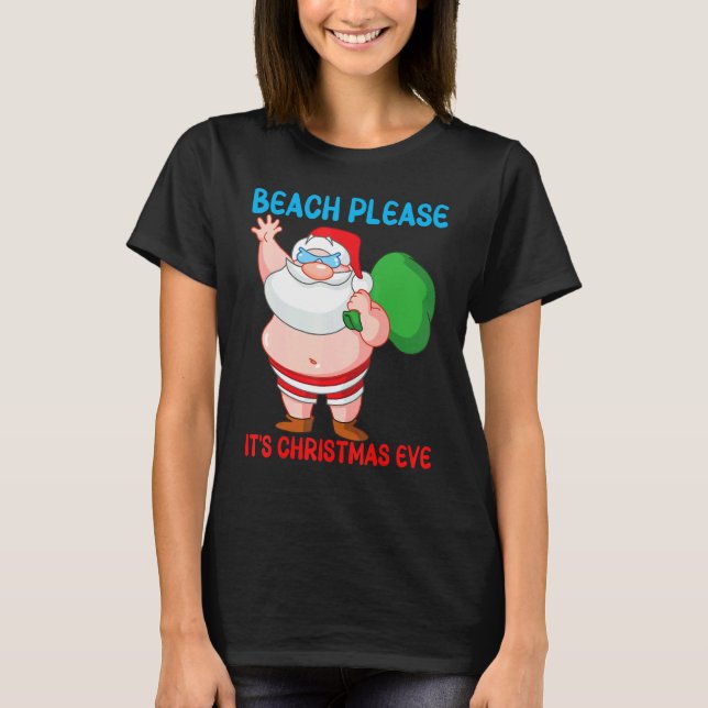 T-shirt Plage S'il vous plaît C'est Noël Soir Amusant Père (Devant)