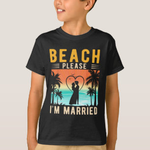 T-shirt Plage S'il Vous Plaît Je Suis Marié Drôle Mariée E