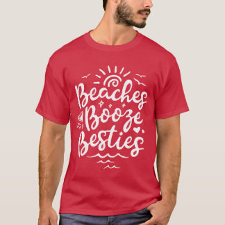 T-shirt Plages Booze Besties Été Meilleur Ami Vacances