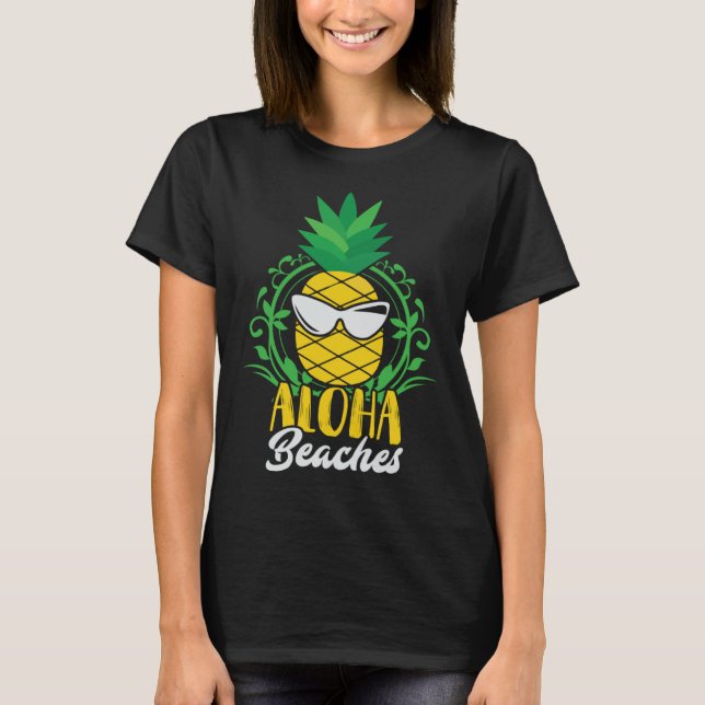 T-shirt Plages d'ALOHA Ananas Sarcastique été (Devant)