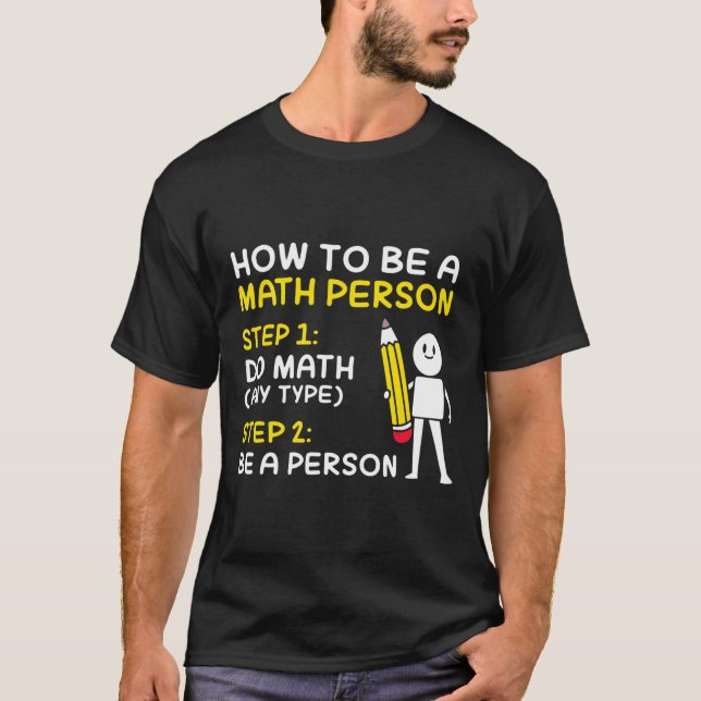 T-shirt Plaisanter Comment Être Une Personne Math Heureux  (Devant)