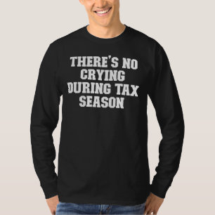 T-shirt Plaisanter Papa Il n'y a pas de pleurs pendant la 