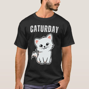 T-shirt Plaisanterie de Caturday Hilarious dire Citation C