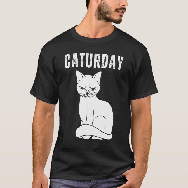 T-shirt Plaisanterie de Caturday Hilarious dire Citation C (Devant)
