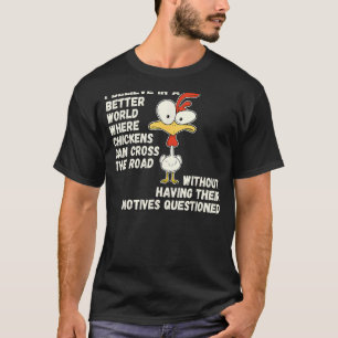 T-shirt Plaisanterie de poulet Pourquoi Chicken Cross Road
