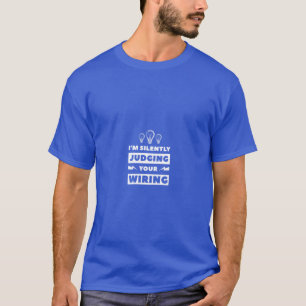 T-shirt Plaisanterie de technicien électricien en technolo